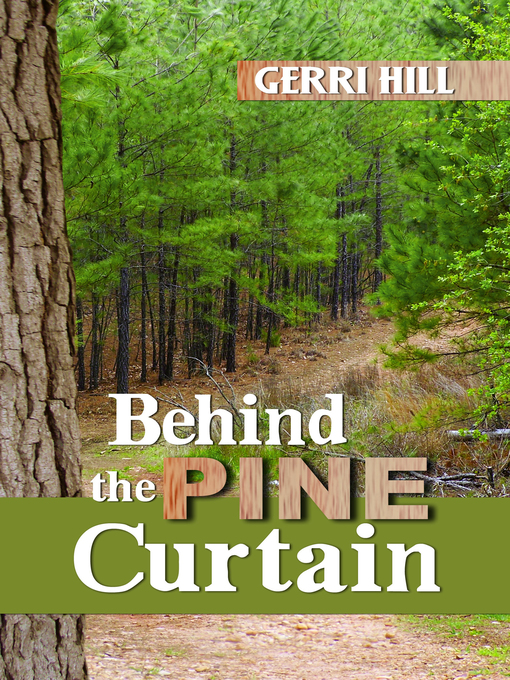 Title details for Behind the Pine Curtain by Gerri Hill - Available
